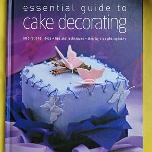 Essential Guide to Cake Decorating Book